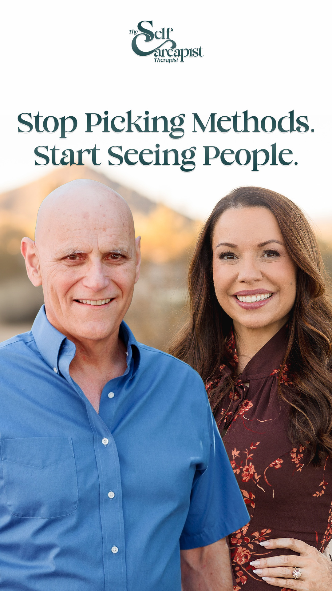 Dr. Steven C. Hayes and Lorain Moorehead, LCSW, host of Self Careapist Therapist Podcast