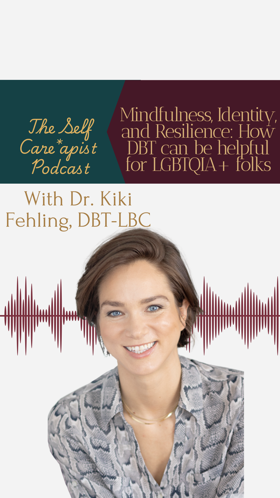 DBT Expert Dr. Kiki Fehling